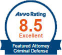 Avvo Rating | 8.5 Excellent | Featured Attorney | Criminal Defense